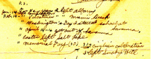 In the P.S. to his letter, Dad outlines his movements since joining the Army. He notes that many of the tines he has been on the move was during holidays like Valentine's Day, Easter and Memorial Day. 