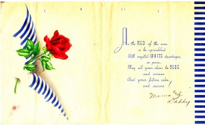 The birthday card from Dad's parents with the image of the rose that reminded him of a rose bush in the backyard of the house in Albany.