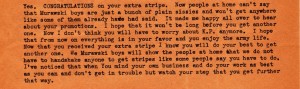 In an excerpt from his July 17, 1943 letter, Stanley congratulates Dad on getting his corporal stripes and has a few comments to go along with it. 