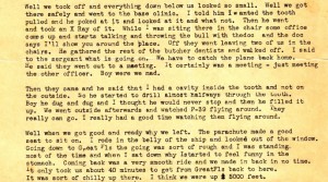 An excerpt from Stanley's letter of October 14, 1943 detailing his trip to Great Falls "in the belly" of a B-17 and his experience with the Army dentist. 