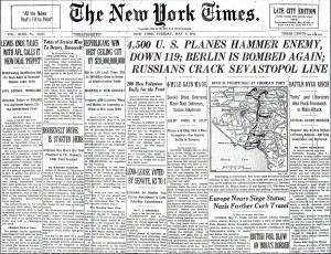 The front page of the New York Times on May 9, 1944 reporting the Bombing of Berlin. The 401st Bomb Group took part the bombing raids over Berlin on May 7 and 8,1944.